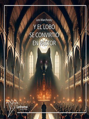 cover image of Y el lobo se convirtió en pastor